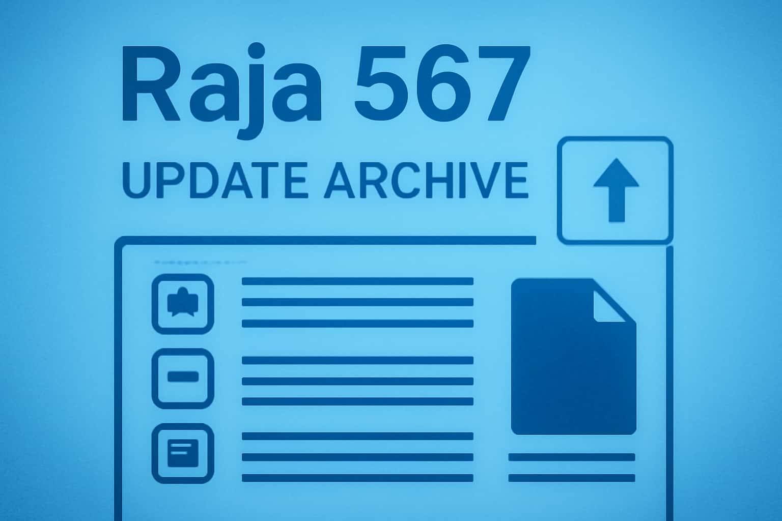 Informational scene regarding Raja 567 Update Archive with key details.